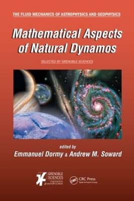 Mathematical Aspects of Natural Dynamos book