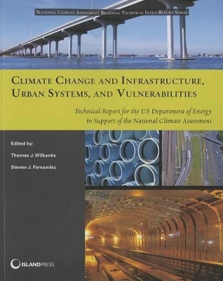 Climate Change and Infrastructure, Urban Systems, and Vulnerabilities book