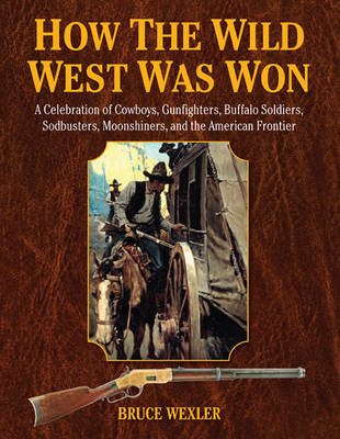 How the Wild West Was Won book