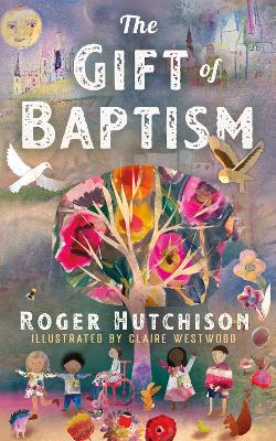 The Gift of Baptism book