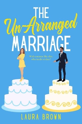 The Un-Arranged Marriage book