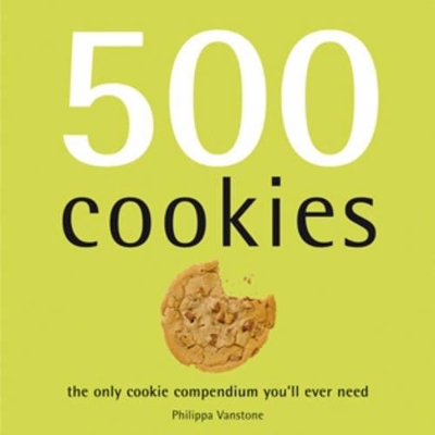 500 Cookies: The Only Cookie Compendium You'll Ever Need book