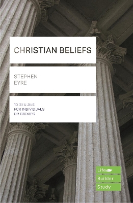 Christian Beliefs (Lifebuilder Study Guides) book