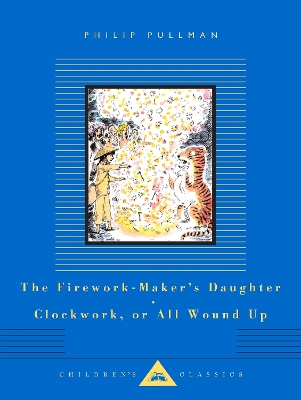 The The Firework-Maker's Daughter, Clockwork, or All Wound Up by Philip Pullman