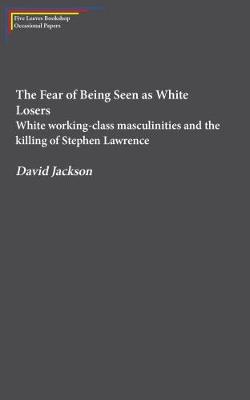 Fear of Being Seen as White Losers book