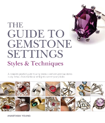 Guide to Gemstone Settings book