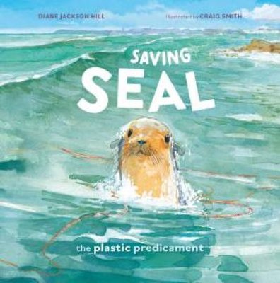 Saving Seal: the plastic predicament by Diane Jackson Hill