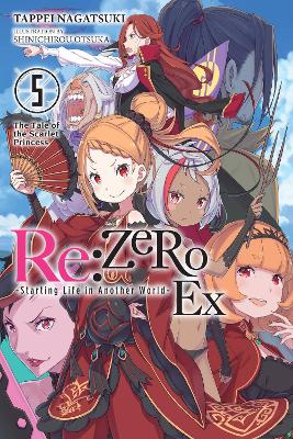 Re:ZERO -Starting Life in Another World- Ex, Vol. 5 (light novel) book