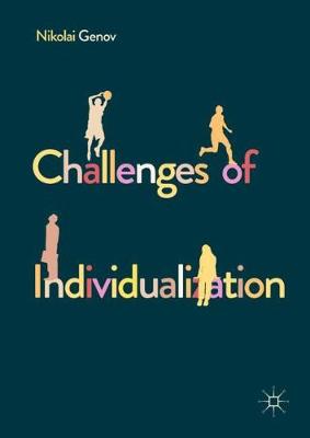 Challenges of Individualization by Nikolai Genov