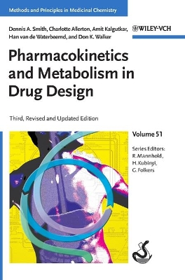 Pharmacokinetics and Metabolism in Drug Design by Dennis A Smith