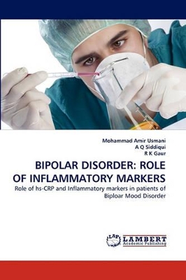 Bipolar Disorder: Role of Inflammatory Markers book