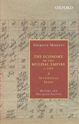 Economy of the Mughal Empire c. 1595 book