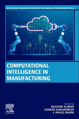 Computational Intelligence in Manufacturing book