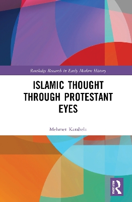 Islamic Thought Through Protestant Eyes book