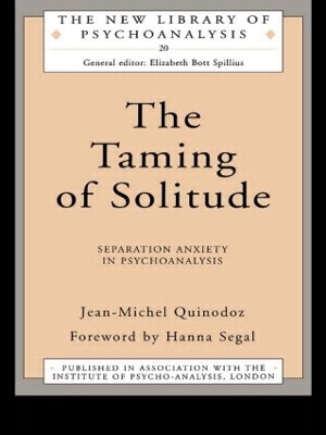 Taming of Solitude by Jean-Michel Quinodoz