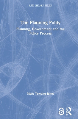 The Planning Polity by Mark Tewdwr-Jones