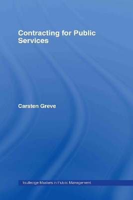 Contracting for Public Services by Carsten Greve