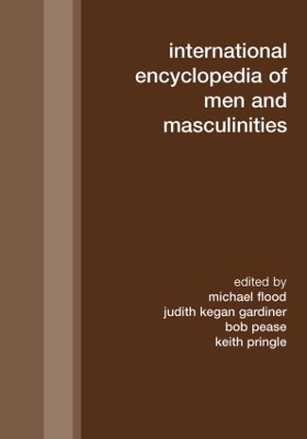 International Encyclopedia of Men and Masculinities book