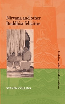 Nirvana and Other Buddhist Felicities book