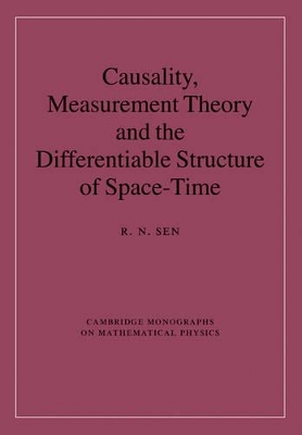 Causality, Measurement Theory and the Differentiable Structure of Space-Time by R. N. Sen