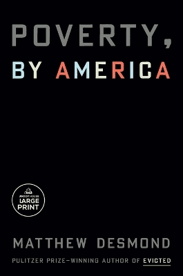 Poverty, by America by Matthew Desmond