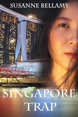 Singapore Trap (A High Stakes Novel #2) book