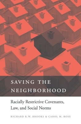 Saving the Neighborhood by Richard R. W. Brooks