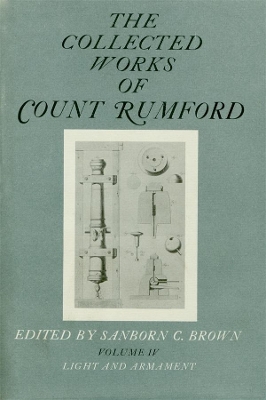 Collected Works of Count Rumford, Volume IV: Light and Armament book