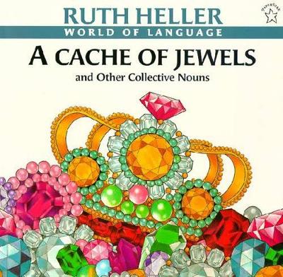 Cache of Jewels and Other Collectible Nouns book