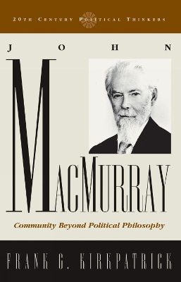 John Macmurray by Frank G Kirkpatrick