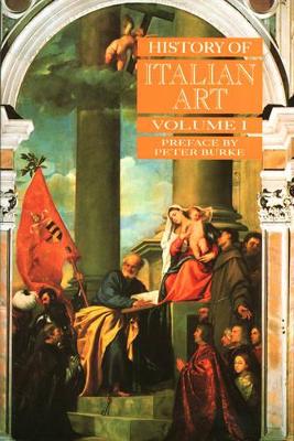 History of Italian Art, Volume I book