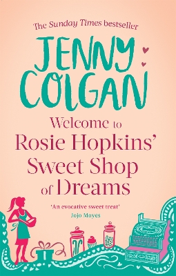 Welcome To Rosie Hopkins' Sweetshop Of Dreams book