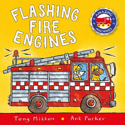 Amazing Machines: Flashing Fire Engines book