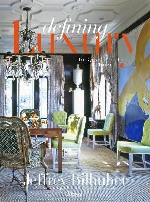 Jeffrey Bilhuber Defining Luxury book