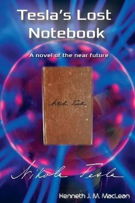 Tesla's Lost Notebook book