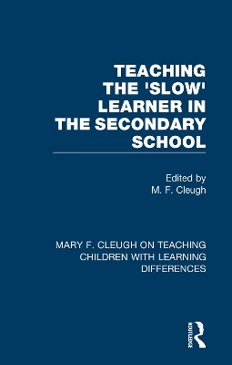 Teaching the 'Slow' Learner in the Secondary School book