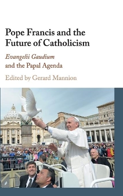 Pope Francis and the Future of Catholicism book
