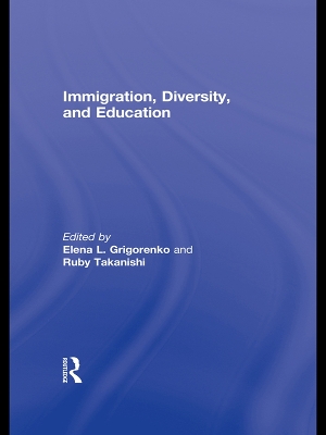 Immigration, Diversity, and Education by Elena L. Grigorenko