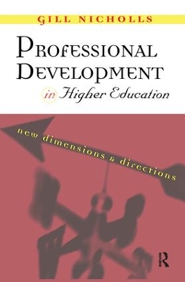 Professional Development in Higher Education by Gill Nicholls