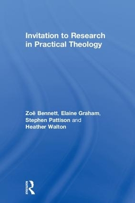 Invitation to Research in Practical Theology by Zoë Bennett