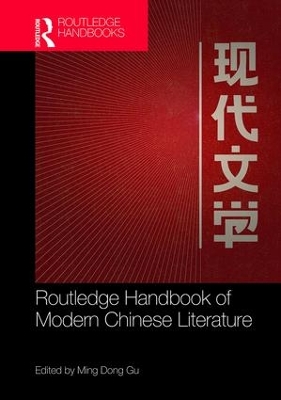 Routledge Handbook of Modern Chinese Literature book