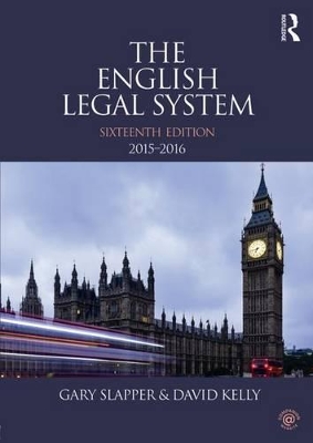 The English Legal System: 2015-2016 by Gary Slapper