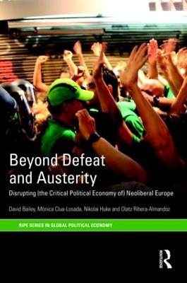 Beyond Defeat and Austerity by David Bailey