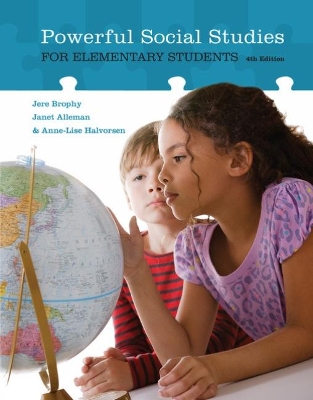Powerful Social Studies for Elementary Students by Jere Brophy