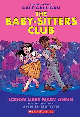 The Babysitters Club Graphix #8: Logan Likes Mary Anne! book