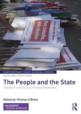 The People and the State: Twenty-First Century Protest Movement by Thomas O'Brien