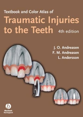 Textbook and Color Atlas of Traumatic Injuries to the Teeth 4E book