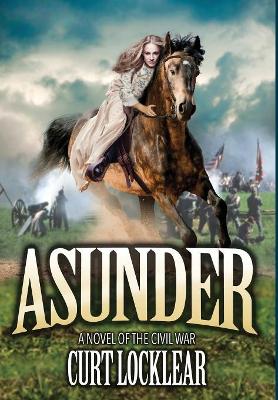 Asunder by Curt Locklear