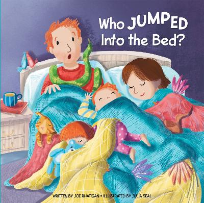 Who Jumped Into the Bed? by Joe Rhatigan