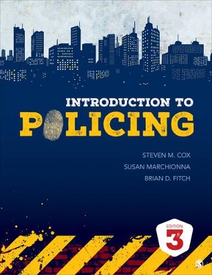 Introduction to Policing by Steven M Cox